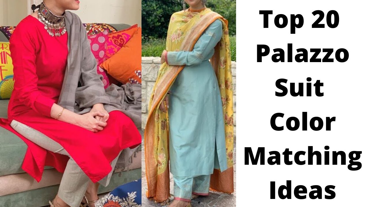 Top 20 Plazo Suit मैचिंग Ideas | Palazzo Suit Contrast Matching Tips For Summer 2020