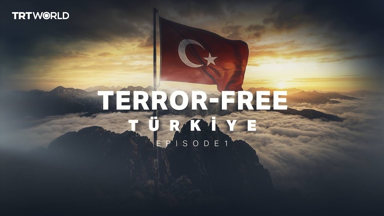 Terror-Free T&uuml;rkiye : TRT World Documentary | Episode 1