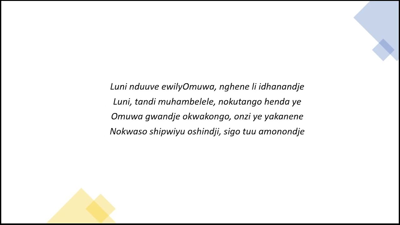 Luni nokegulu lyandje, nyothi ngula yiyepo