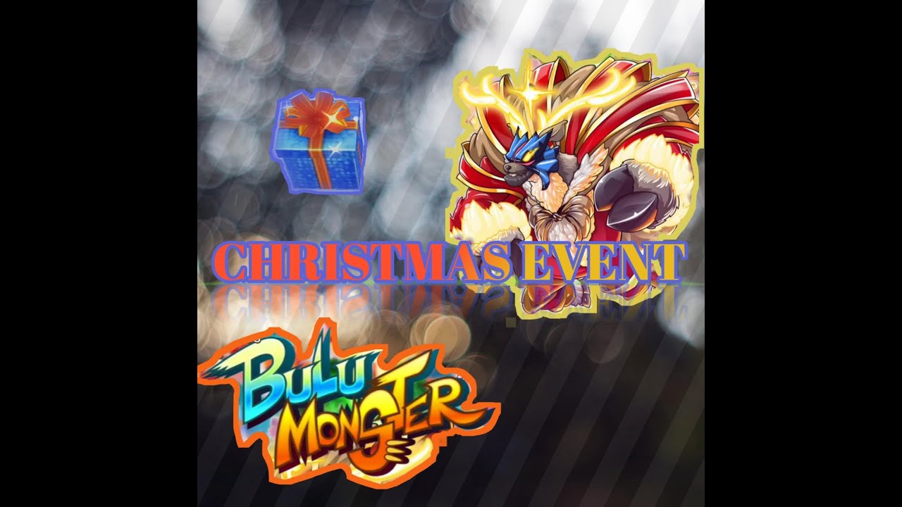 Christmas event 2020 in 2021😂😂 in bulu monster.
