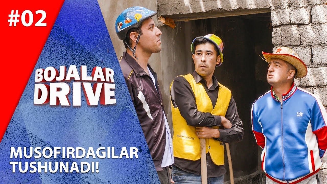 Bojalar Drive 2-son MUSOFIRDAGILAR TUSHUNADI!