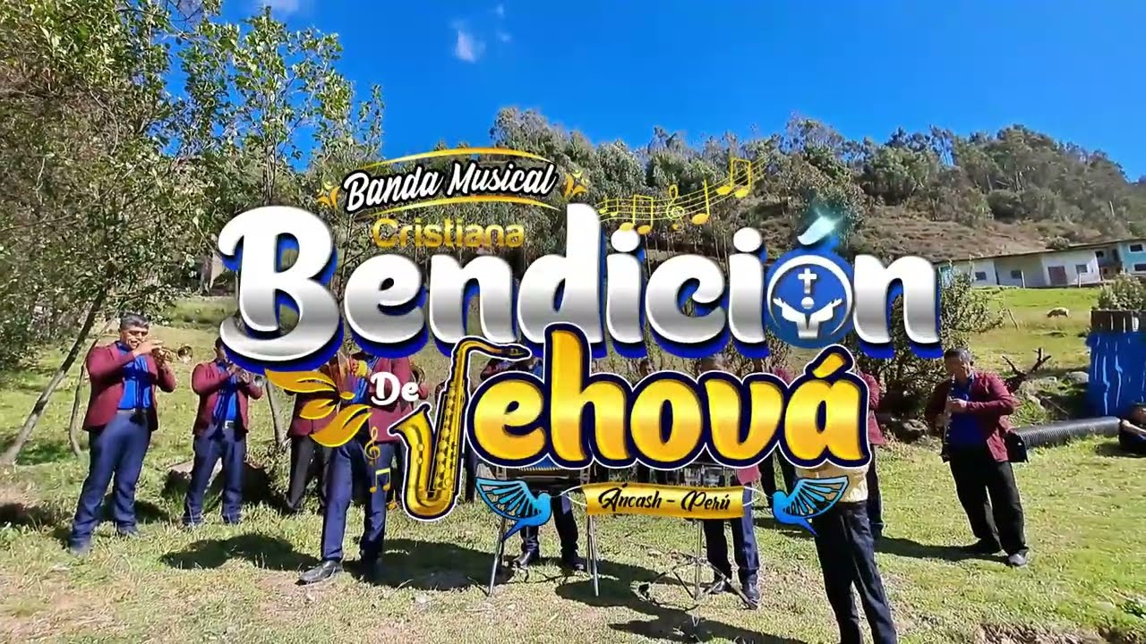 Demos Gracias al Señor - Banda Cristiana Bendición de Jehová Chimbote