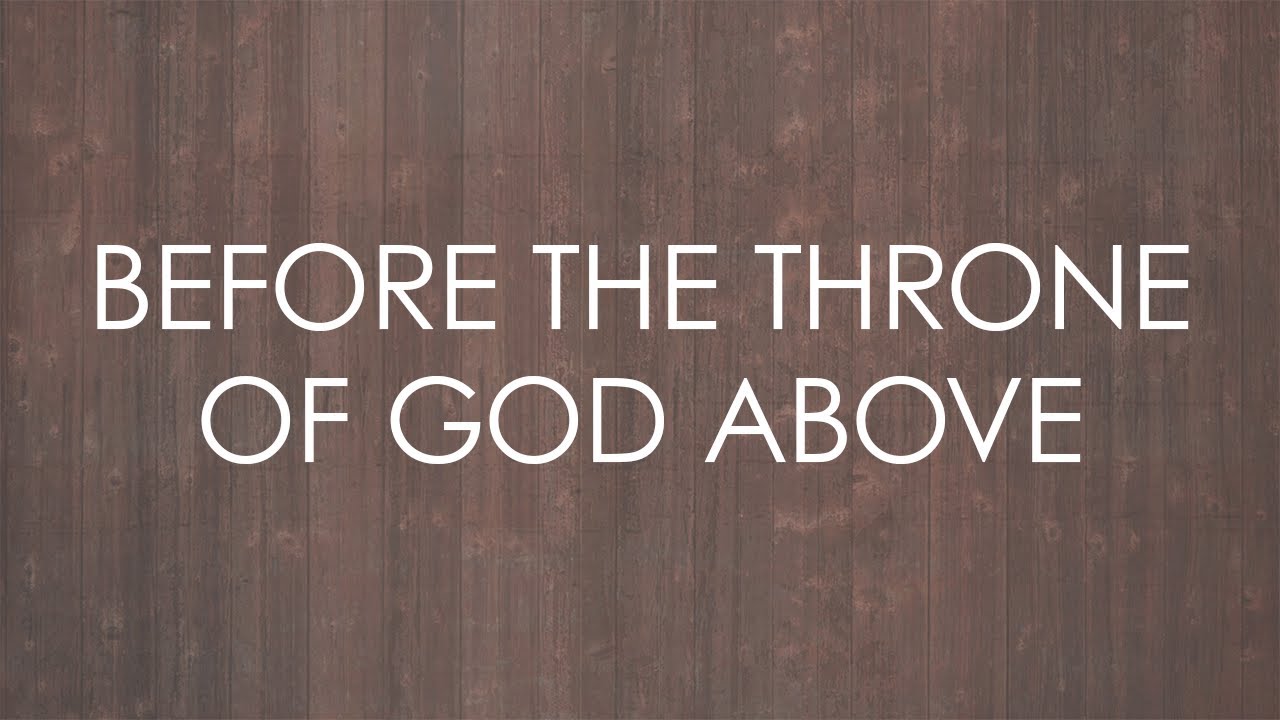Before the Throne of God Above (feat. Kristyn Getty) - Official Lyric Video