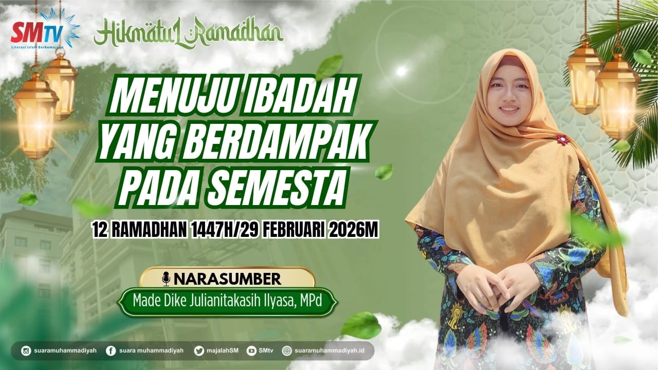 MENUJU IBADAH YANG BERDAMPAK PADA SEMESTA