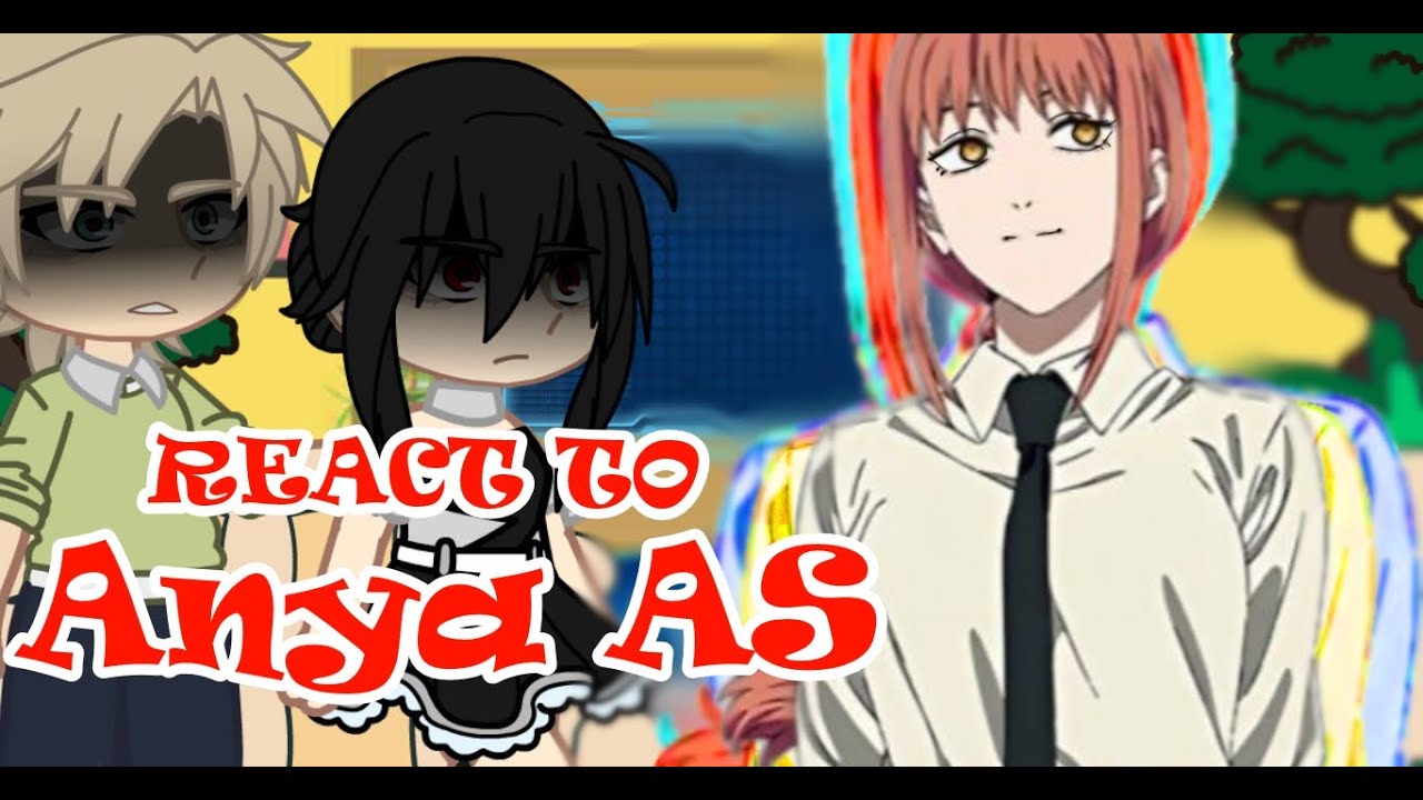 Spy x Family react to Anya AS Makima || Spy x Family X Chainsaw man