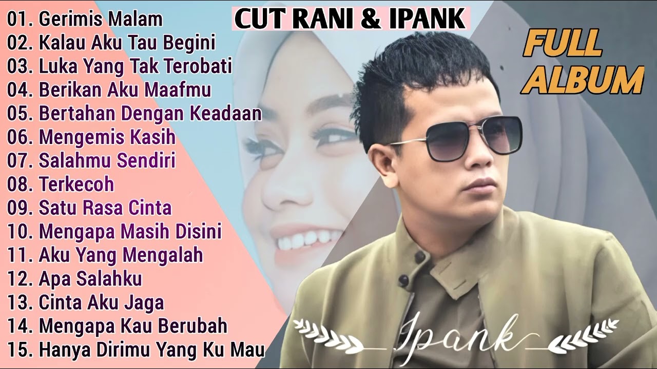 New Album Ipank Ft Cut Rani Auliza Terpopuler, Pop Melayu