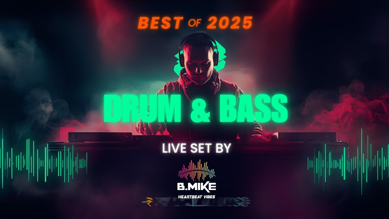 Best of Drum & Bass 2025 🔥 Yearmix by B.Mike (Sub Focus, Hedex, Dimension, Bou, Culture Shock)