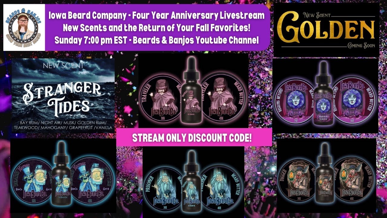 Iowa Beard Co. - 4 Year Anniversary Stream