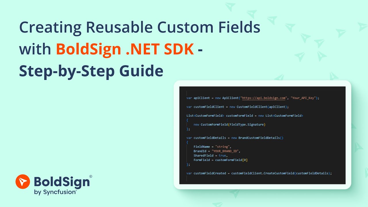 Create Reusable Custom Fields with BoldSign .NET SDK - Step-by-Step Guide