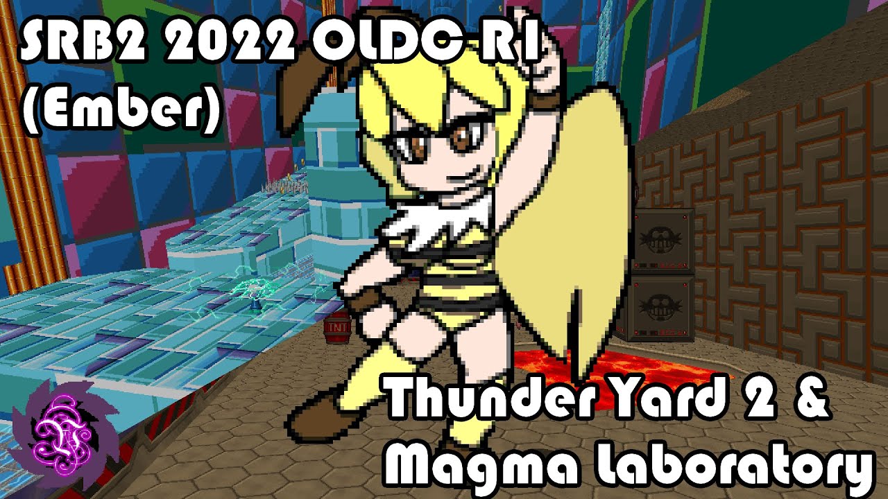 SRB2 2022 OLDC R1 (Ember) | (2) ~ Thunder Yard 2 & Magma Laboratory