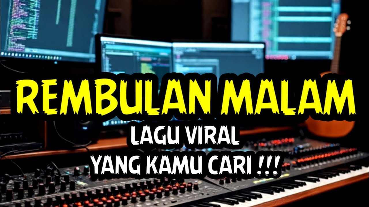 LAGU VIRAL YANG KAMU CARI !!! Rembulan Malam (Arief Putra) Musik Video Liyric