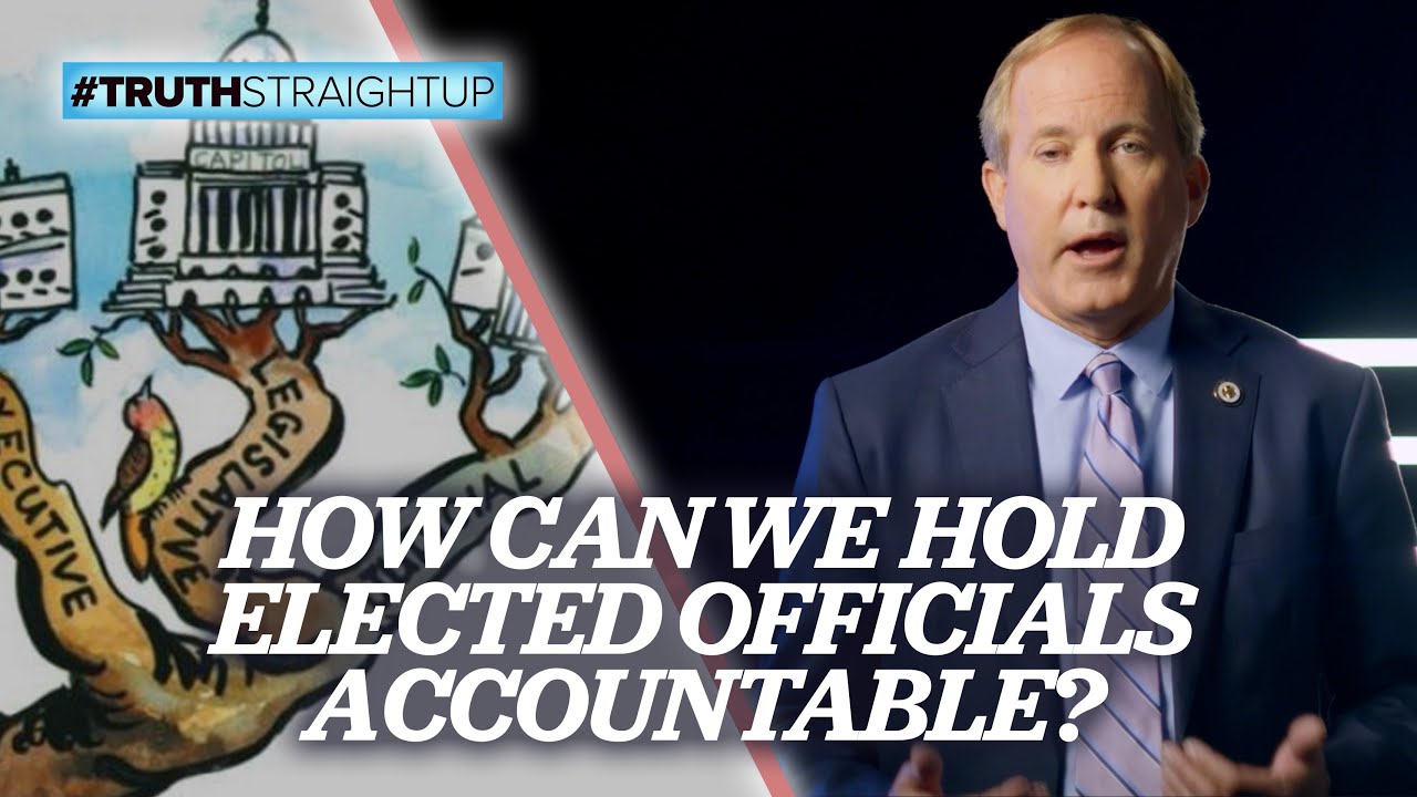 How can we hold elected officials accountable? ft. Attorney General Ken Paxton