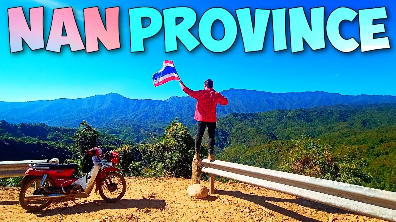 NAN Province is INCREDIBLE 🇹🇭 Could it be the BEST Yet?