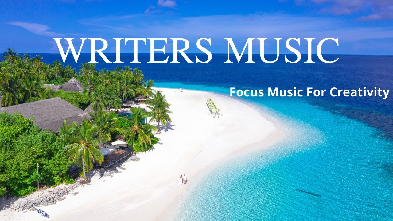 Music For Writing | Writers Music | Music For Writing And Creativity | Music For Focus |