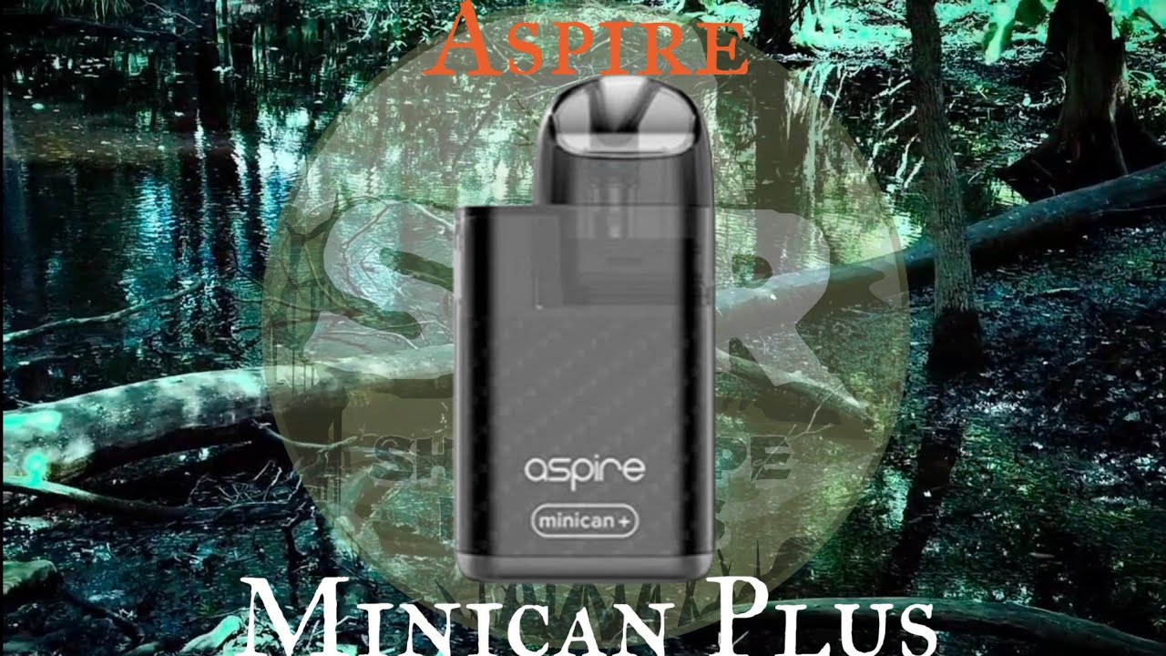 Aspire Minican Plus