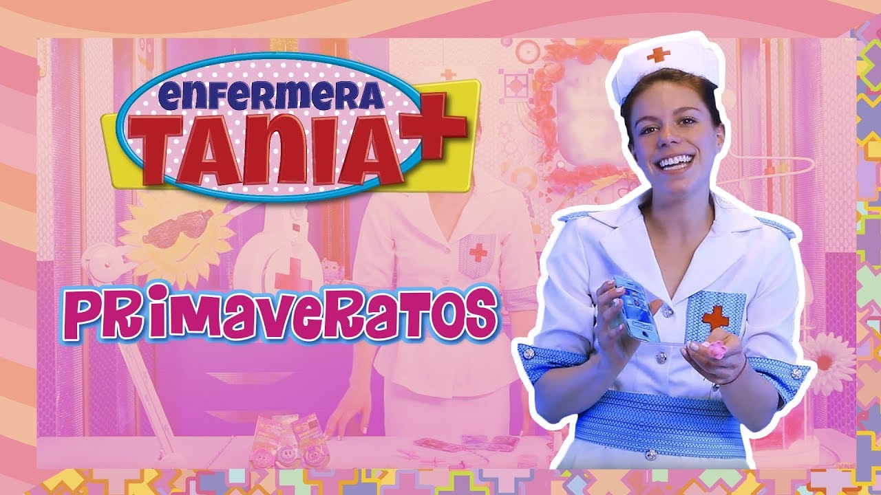 Enfermera Tania - Primaveratos