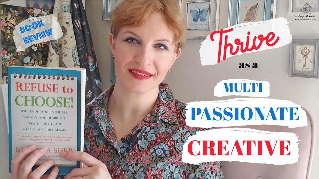 Are you a multi-passionate creative with too many interests?