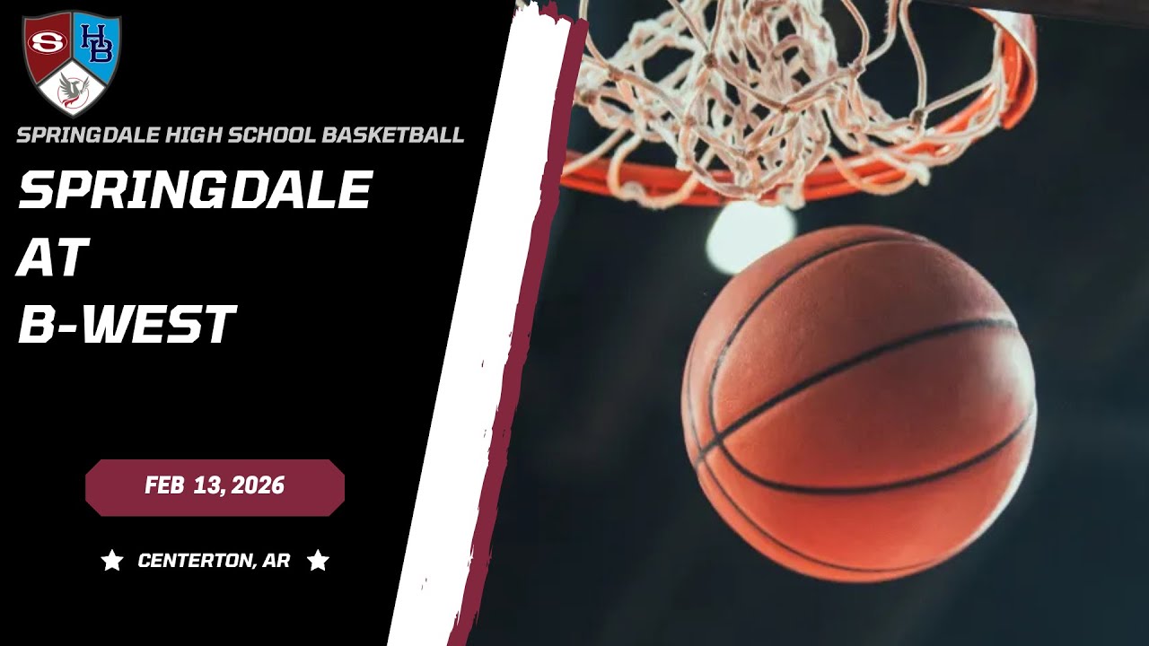2026 Springdale High School Basketball | Springdale at Bentonville West