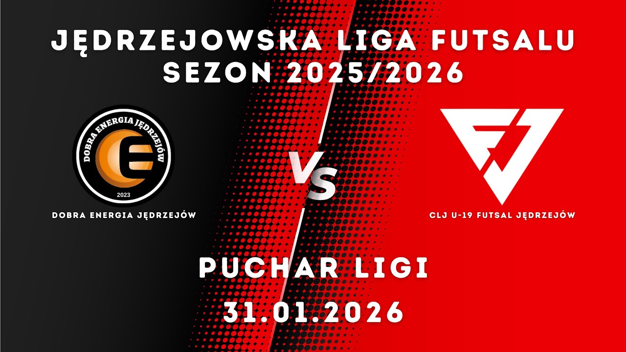 JLF 25/26 | Puchar |  Dobra Energia Jędrzej&oacute;w - CLJ U-19 Futsal Jędrzej&oacute;w