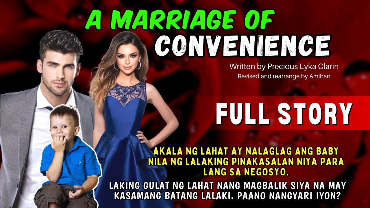 BABAE HINDI AKALAIN NA MAGKAKAROON PA NG ANAK UNCUT FULLSTORY A MARRIAGE OF CONVENIENCE |Pinoy story