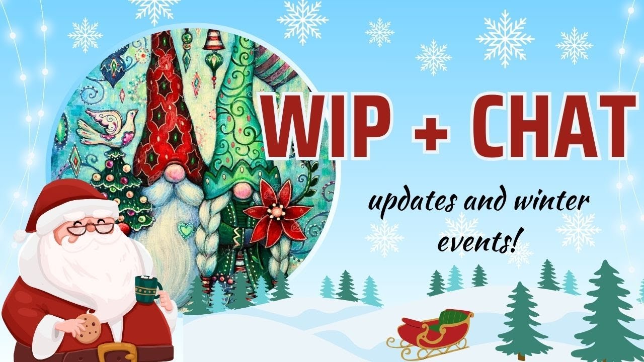 Wip + Chat - updates and all the winter diamond painting events!