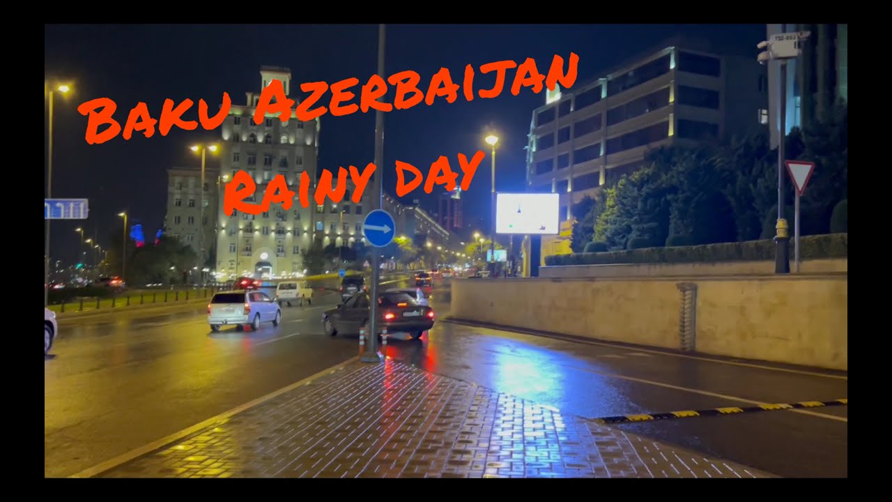 BAKU AZERBAIJAN , RAINY DAY-PART 2 ( walking tour )