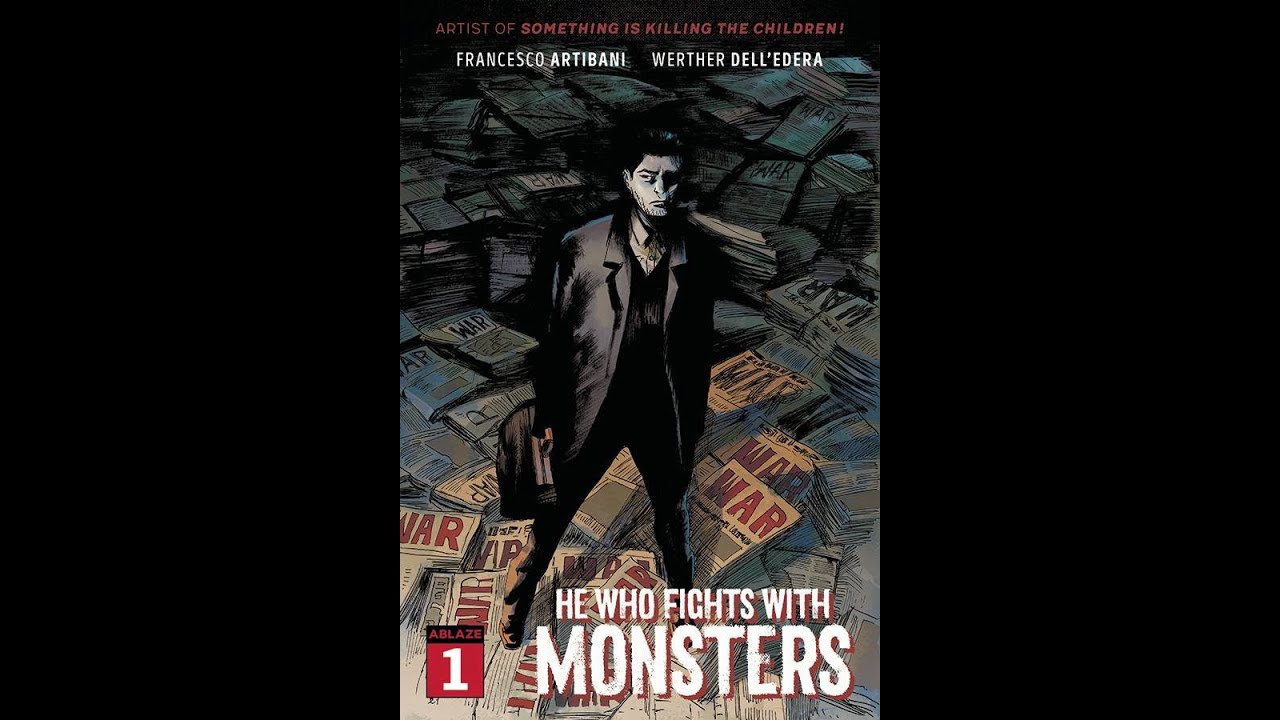He Who Fights With Monsters #1 Ablaze 