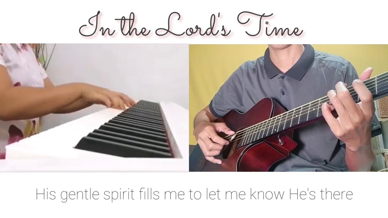 In the Lord's Time | Piano and Guitar