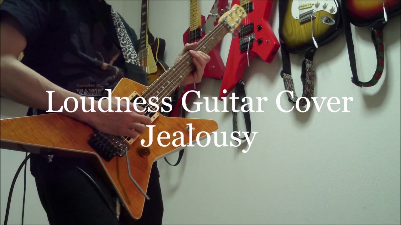 Loudness Guitar Cover / Jealousy