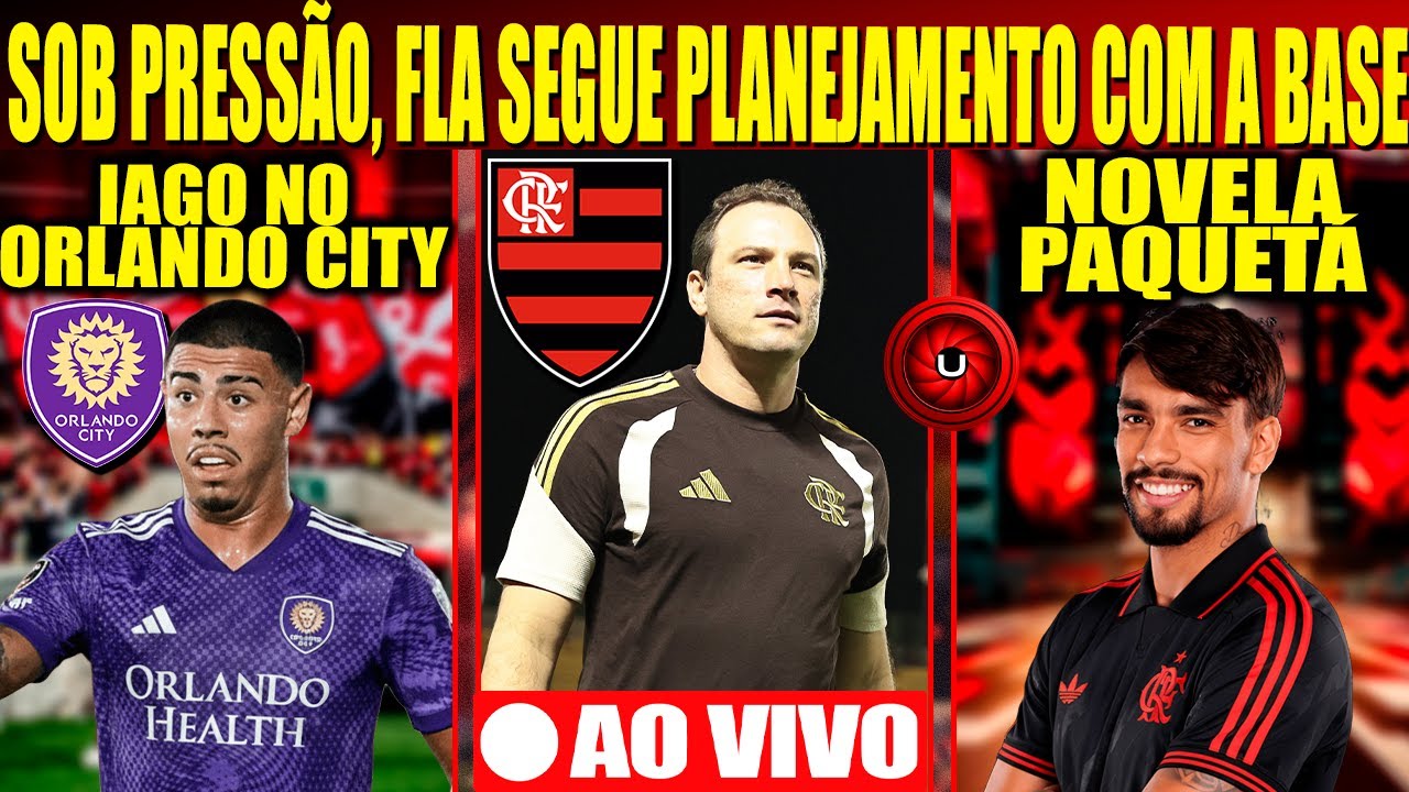 SOB PRESSÃO FLAMENGO SEGUE PLANEJAMENTO | IAGO NO ORLANDO | NOVELA PAQUETÁ SEGUE COM NOVOS CAPITULOS