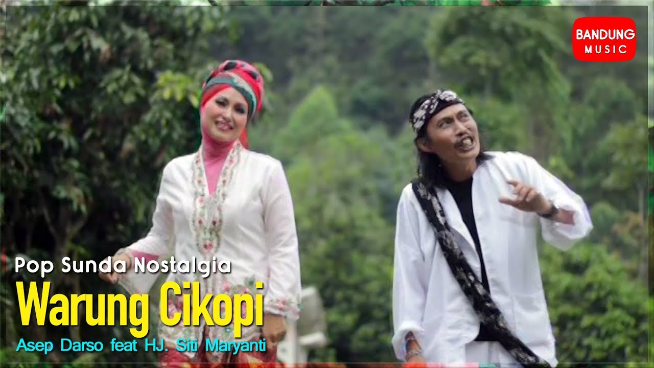 Asep Darso feat HJ. Siti Maryanti - Warung Cikopi [Official Bandung Music]