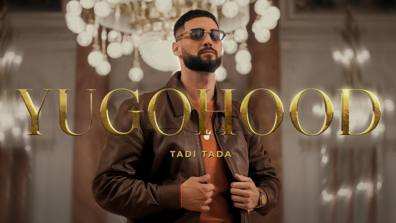 TADI TADA - YUGOHOOD (Official Video)