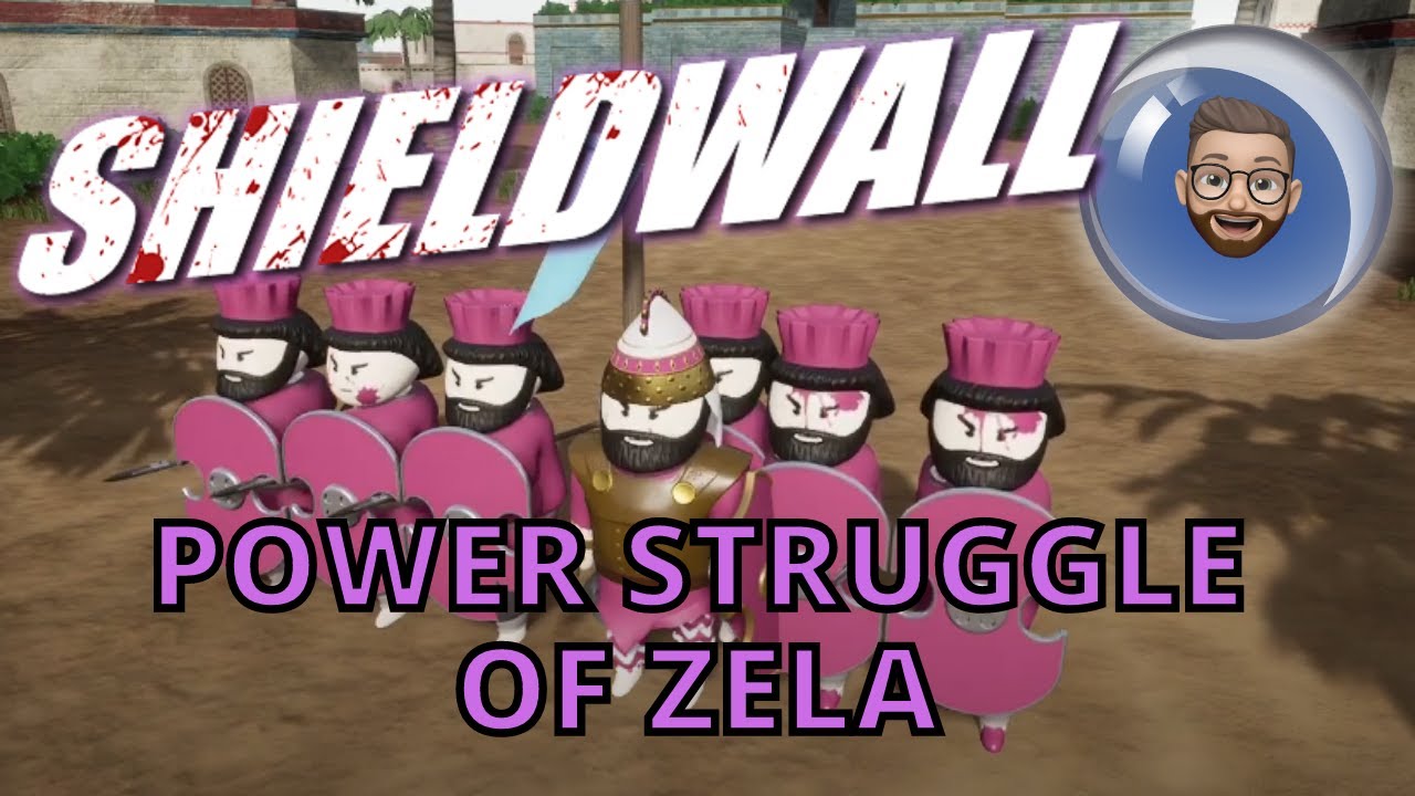 Shieldwall - Power Struggle of Zela (Persia)