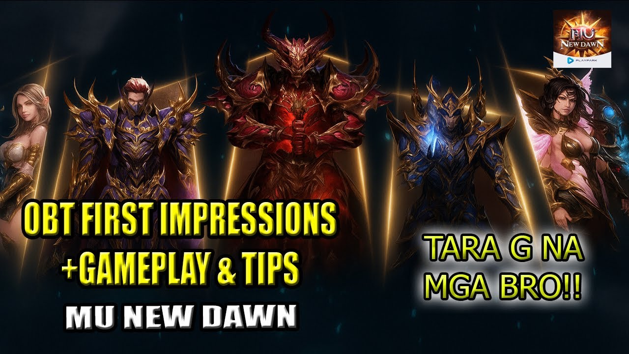 OBT Opening Gameplay + Tips & First Impressions - MU New Dawn