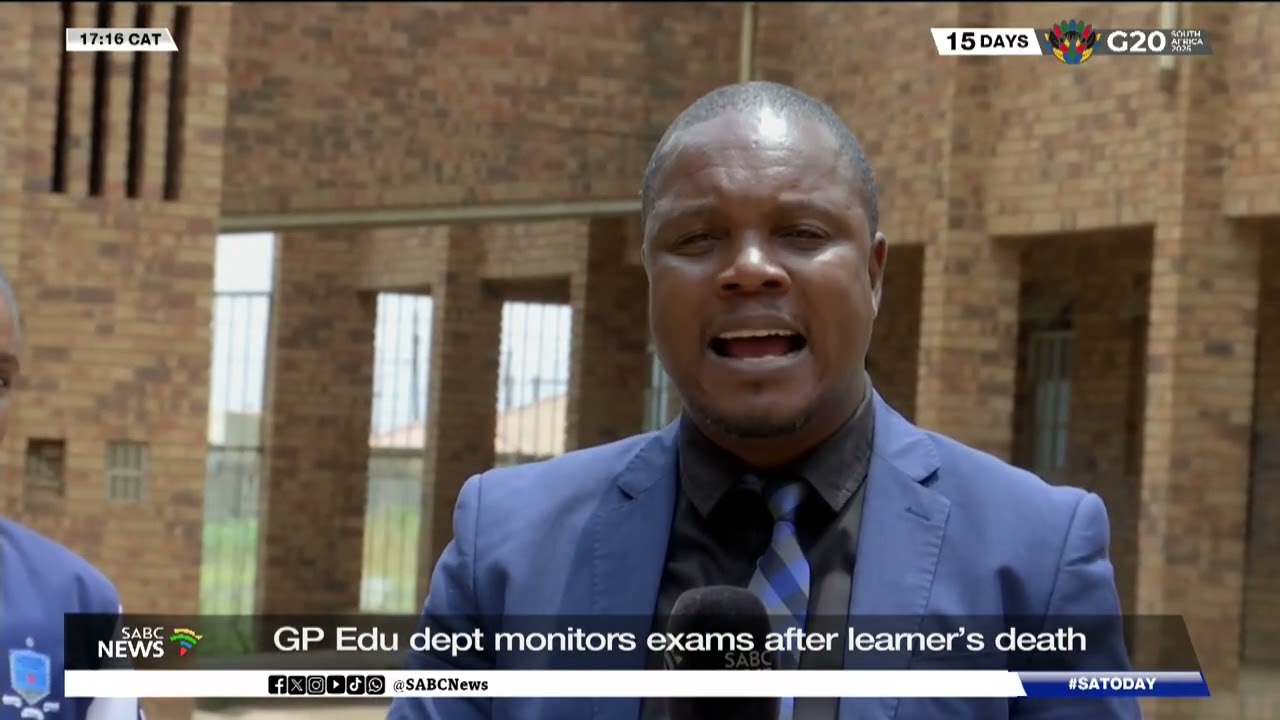 Gauteng Education monitors exams after learner's death