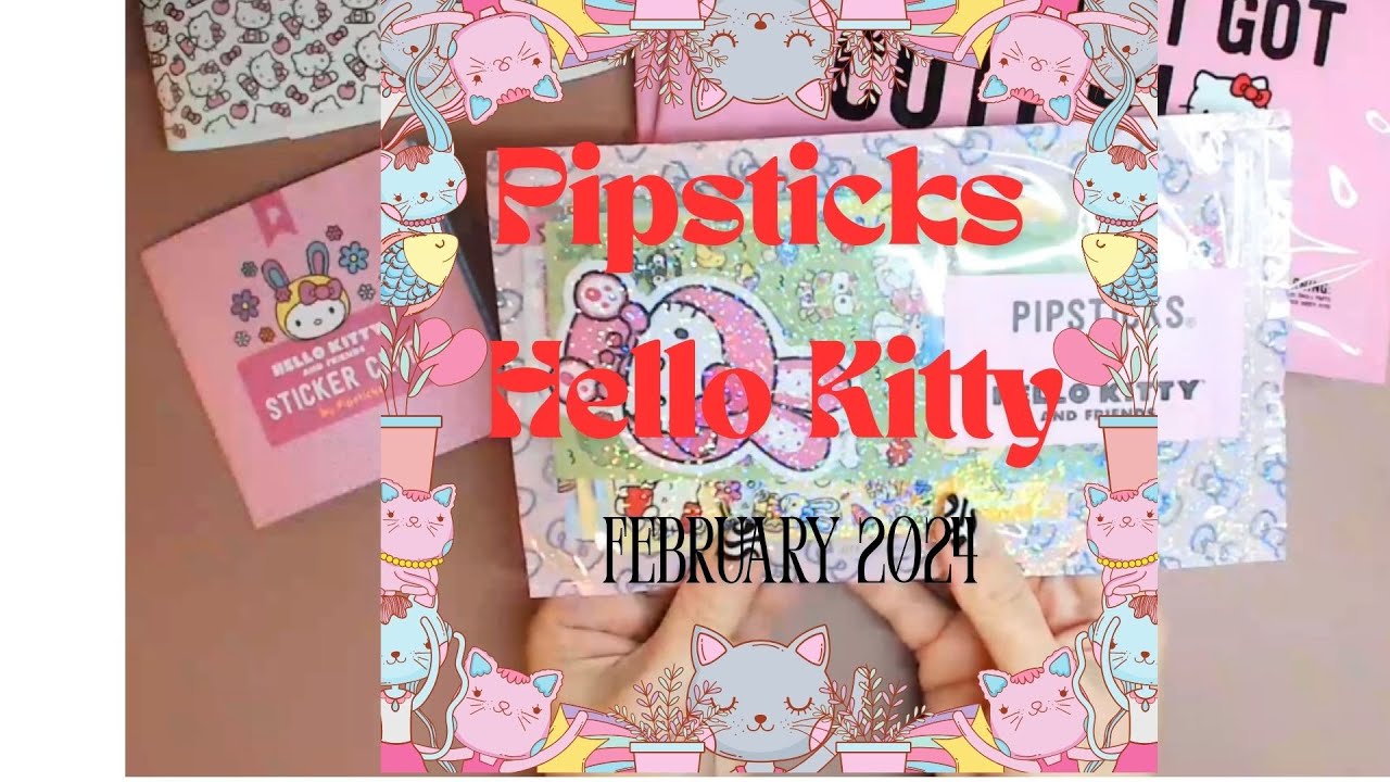 Pipsticks Hello Kitty Sticker Subscription February 2024
