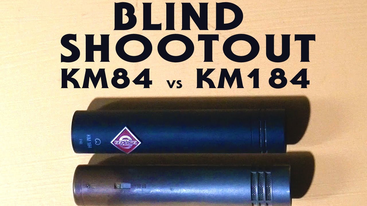 Condenser BLIND Shootout - Neumann KM84 vs KM184