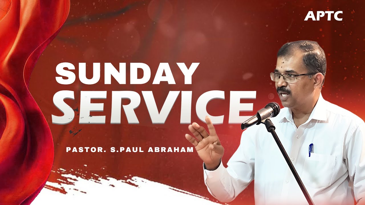 🔴LIVE | SUNDAY SERVICE | Pastor.S.PAUL ABRAHAM | 11 JAN 2026 | APTC
