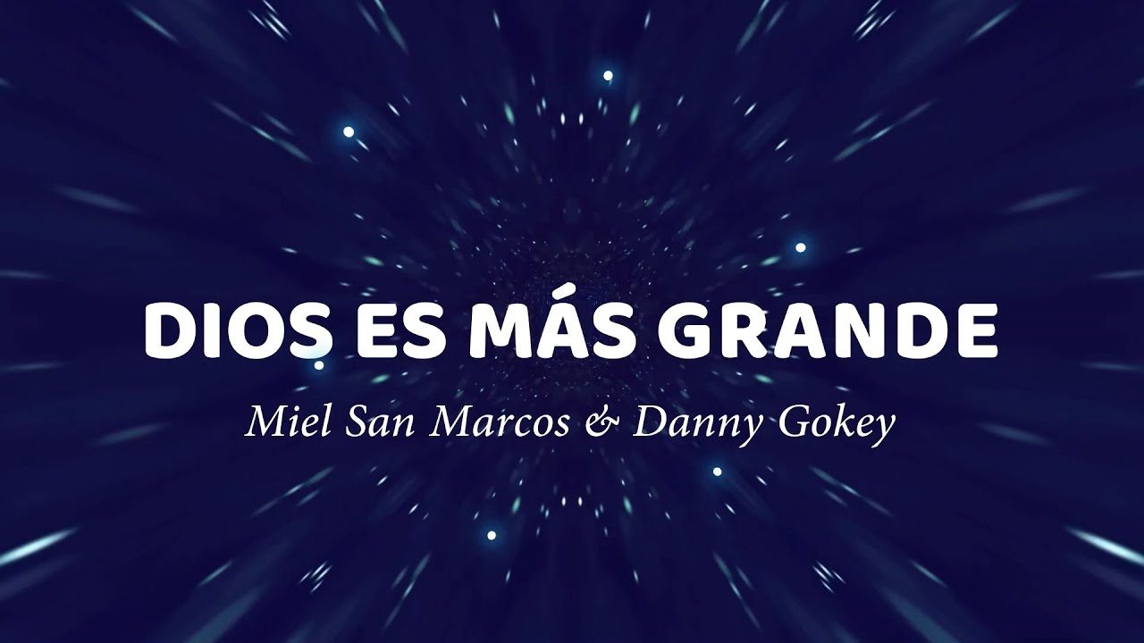 MI DIOS ES MÁS GRANDE (Letra)