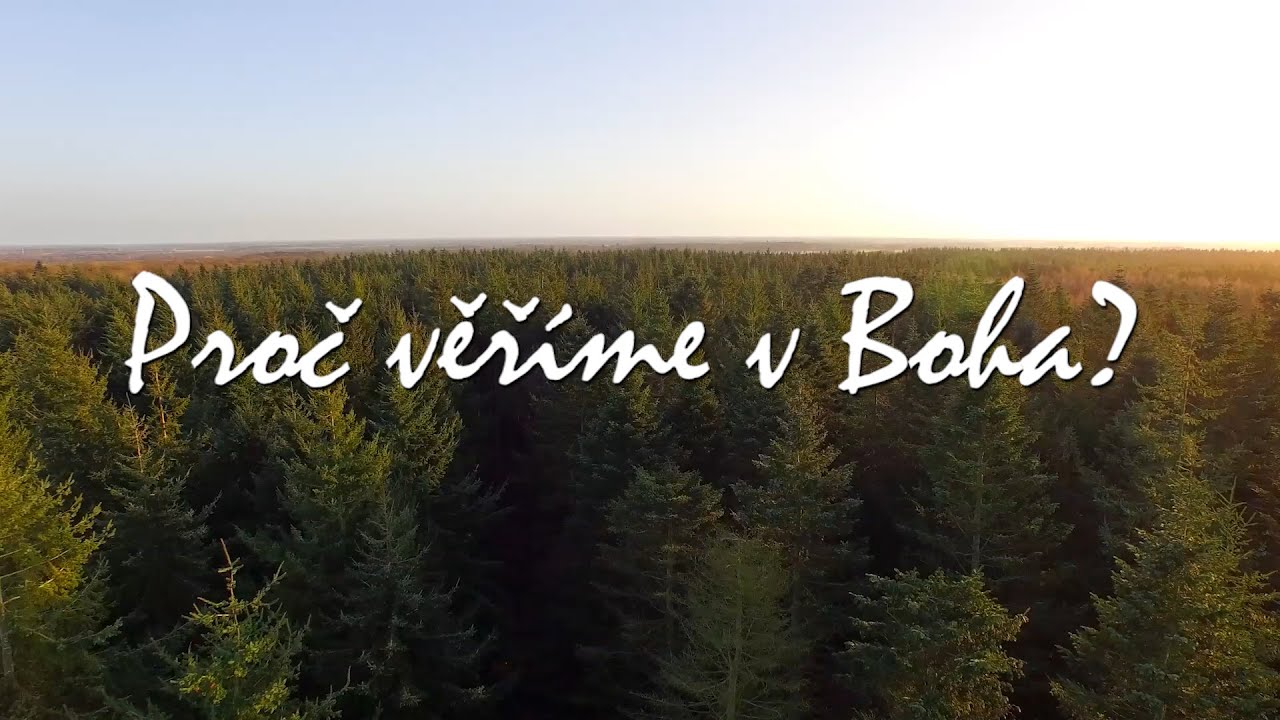 Proč věříme v Boha?