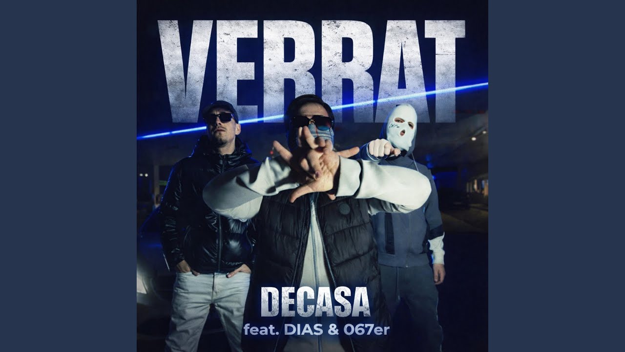 Verrat (feat. DIAS & 067er)