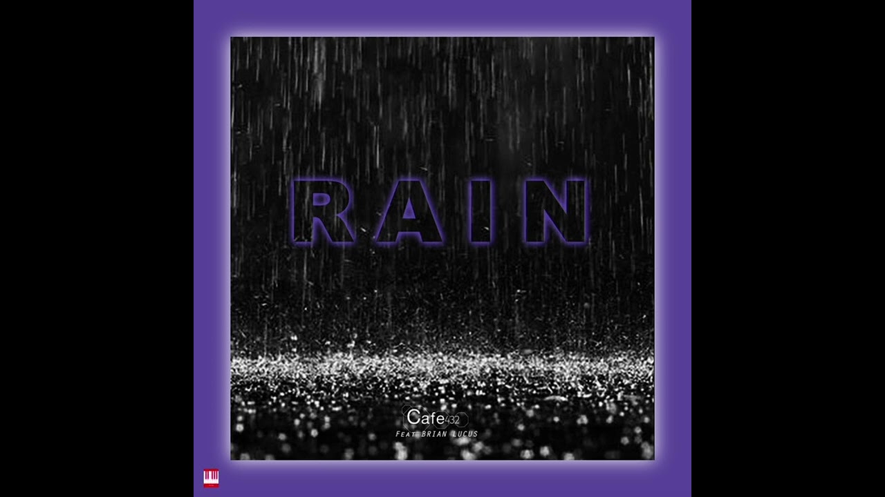 Cafe432 Feat Brian Lucas - Rain (Extended Club Mix) [SOUNDSTATE SESSIONS] Soulful House