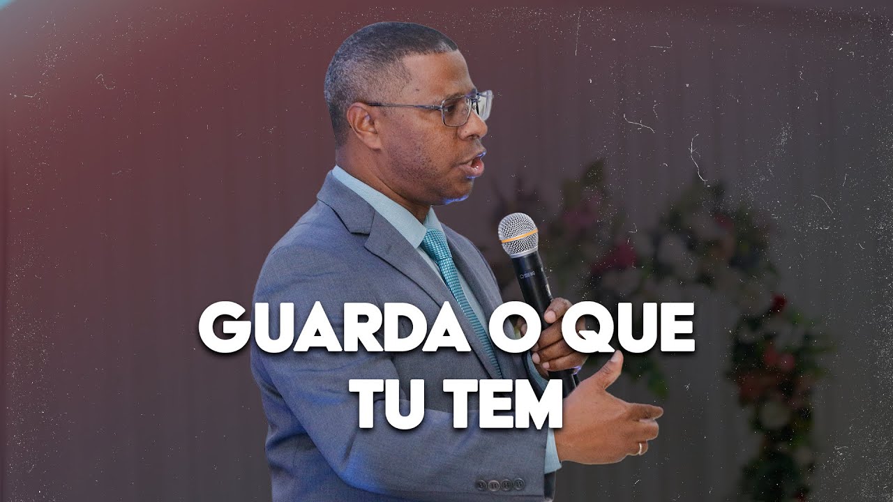 GUARDA O QUE TU TEM - PR. OSIEL GOMES