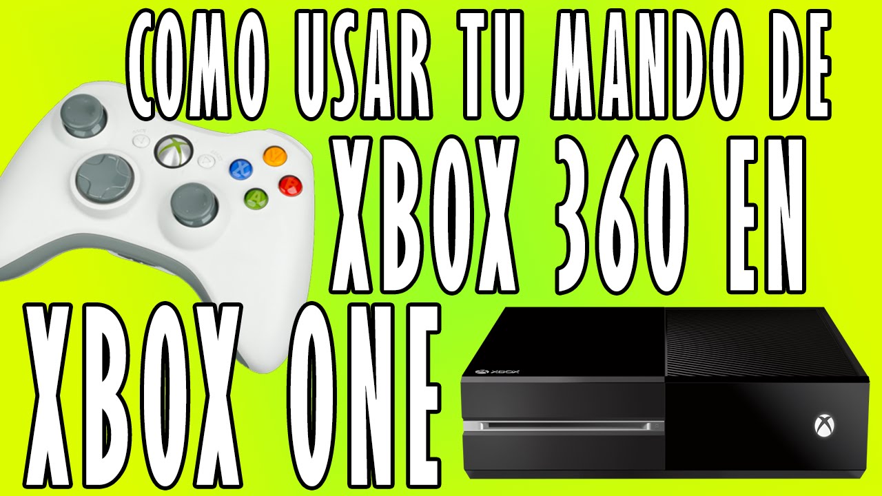 Como usar tu mando de Xbox 360 a Xbox One