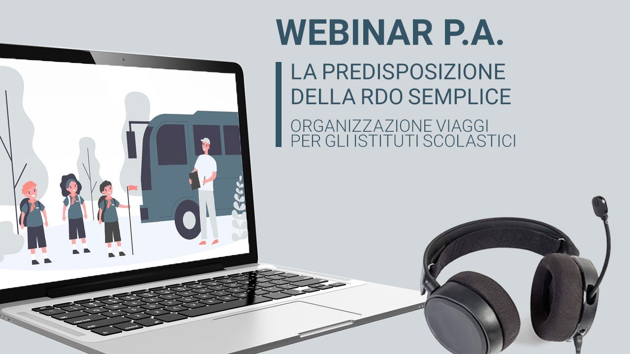 La predisposizione di una RDO Semplice - Organizzazione viaggi per gli Istituti scolastici