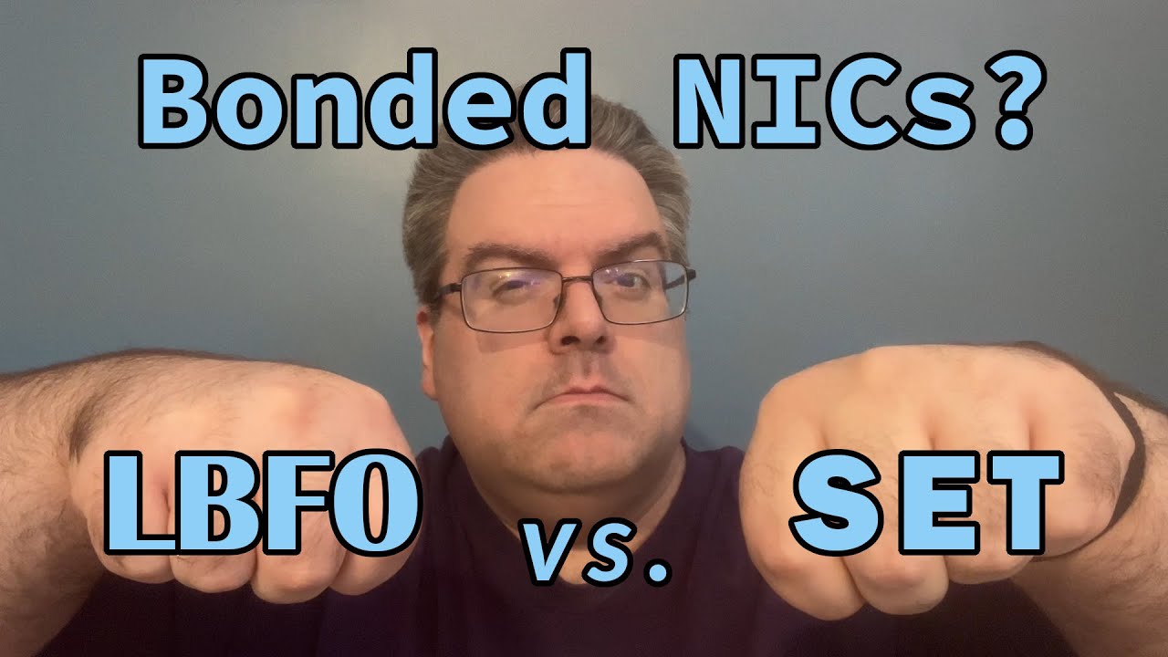 LBFO vs. SET: Load-balancing in Hyper-V