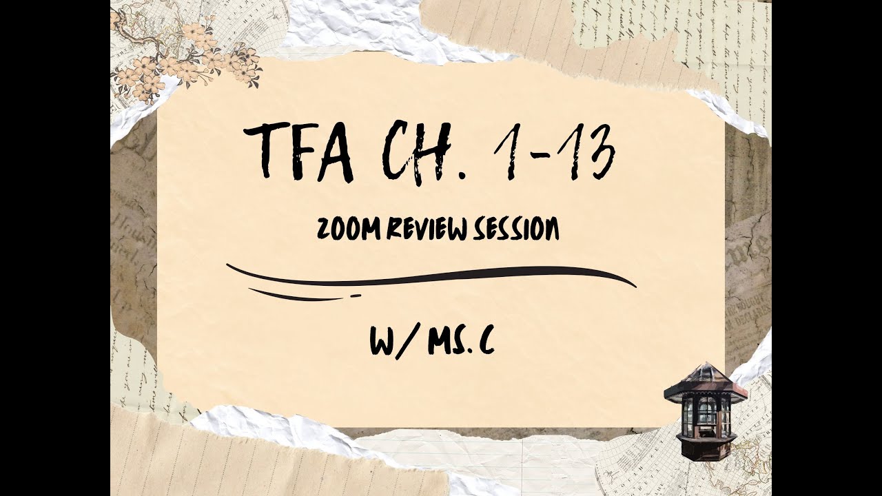 TFA Review Session - Ch. 1-13