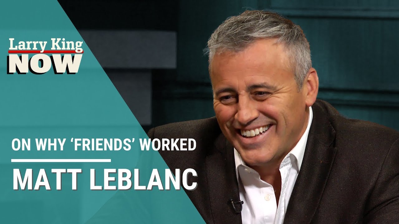Matt LeBlanc On Why &lsquo;Friends&rsquo; Worked