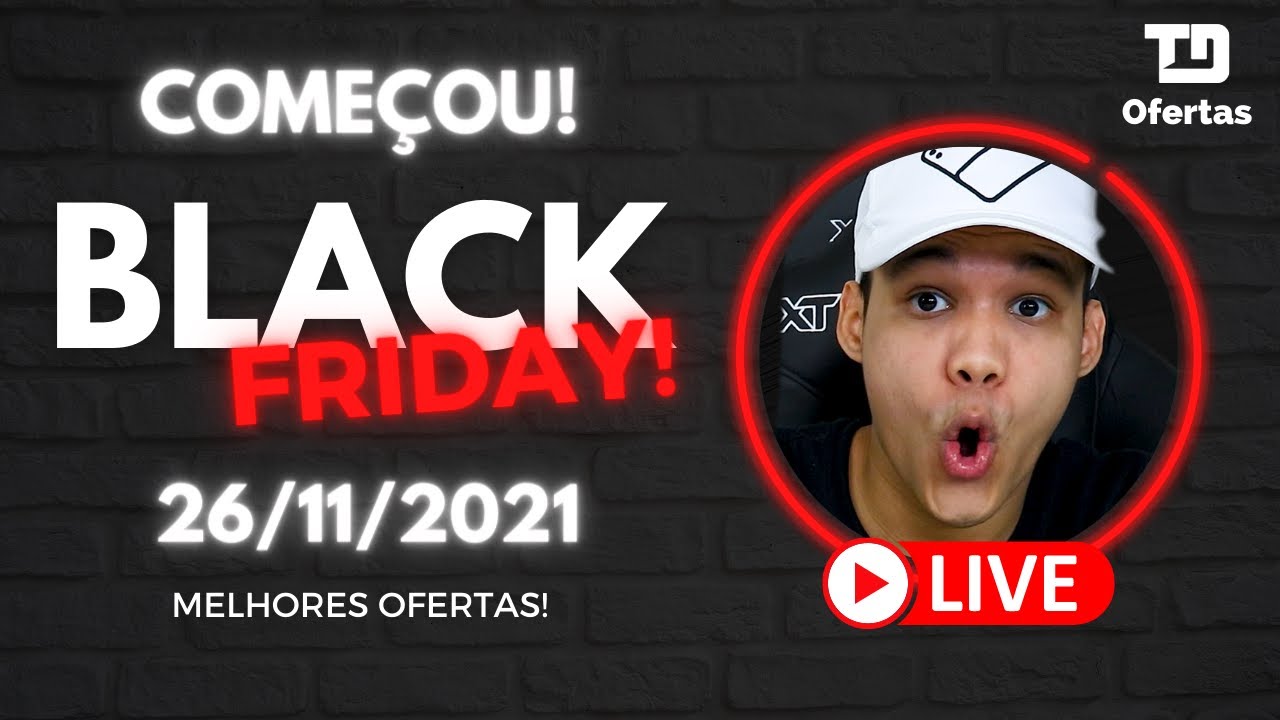 BLACK FRIDAY COMEÇOU! CONFIRA AS MELHORES OFERTAS - VENHA ECONOMIZAR!