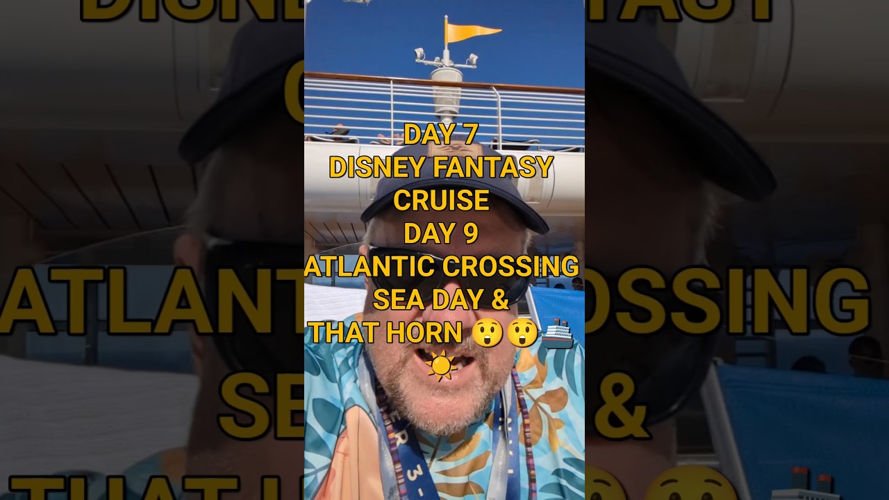 ДЕНЬ 9 ПЕРЕСЕЧЕНИЕ АТЛАНТИКИ ДЕНЬ 7 НА БОРТУ КРУИЗА DISNEY FANTASY 